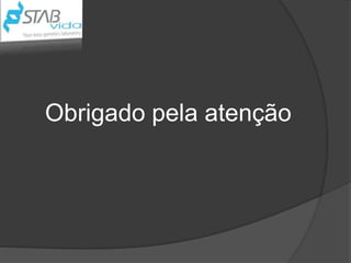 Obrigado pela atenção
 