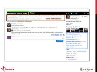 On Page SEO for your
images.

@staceycav

 