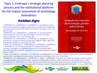 Embrapa’s platform for impact assessment of agricultural technologies and Indicator systems for the environmental management of rural activities 
