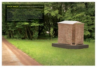 Lesen, Nachdenken, Meeting abhalten, theoretisch Arbeiten oder einfach mal entspannen.
All das ist in unseren vollen und lauten Arbeitsräumen nur schwer möglich.
Abhilfe schafft der STACK SHACK, zu deutsch: die Schichthütte. Man schnappt sich ein
Buch, Laptop und Co, setzt sich auf eines der Filzkissen und genießt das Draußensein in
geschützter Umgebung. Dabei lehnt man an der flexiblen Fassade, welche sich durch die
Benutzung verformt und verändert. Die halbtransparente Struktur erlaubt eine intime Atmo-
sphäre mit Rundumsicht. Der Lese-Shelter bietet Platz für bis zu 4 Personen und erlaubt eine
kleine Diskussionsrunde innerhalb einer Arbeitsgruppe. Das gespannte Dach bildet einen
luftigen Abschluss und erzeugt angenehme Lichtverhältnisse. Das Podest lädt durch seinen
Überstand auch zum Verweilen an der Außenseite ein.
So wird das Shelter zu einem gern genutzten Rückzugsort unserer Uni.
STACK SHACK Rückzugs-Shelter mit flexibler Fassade
 