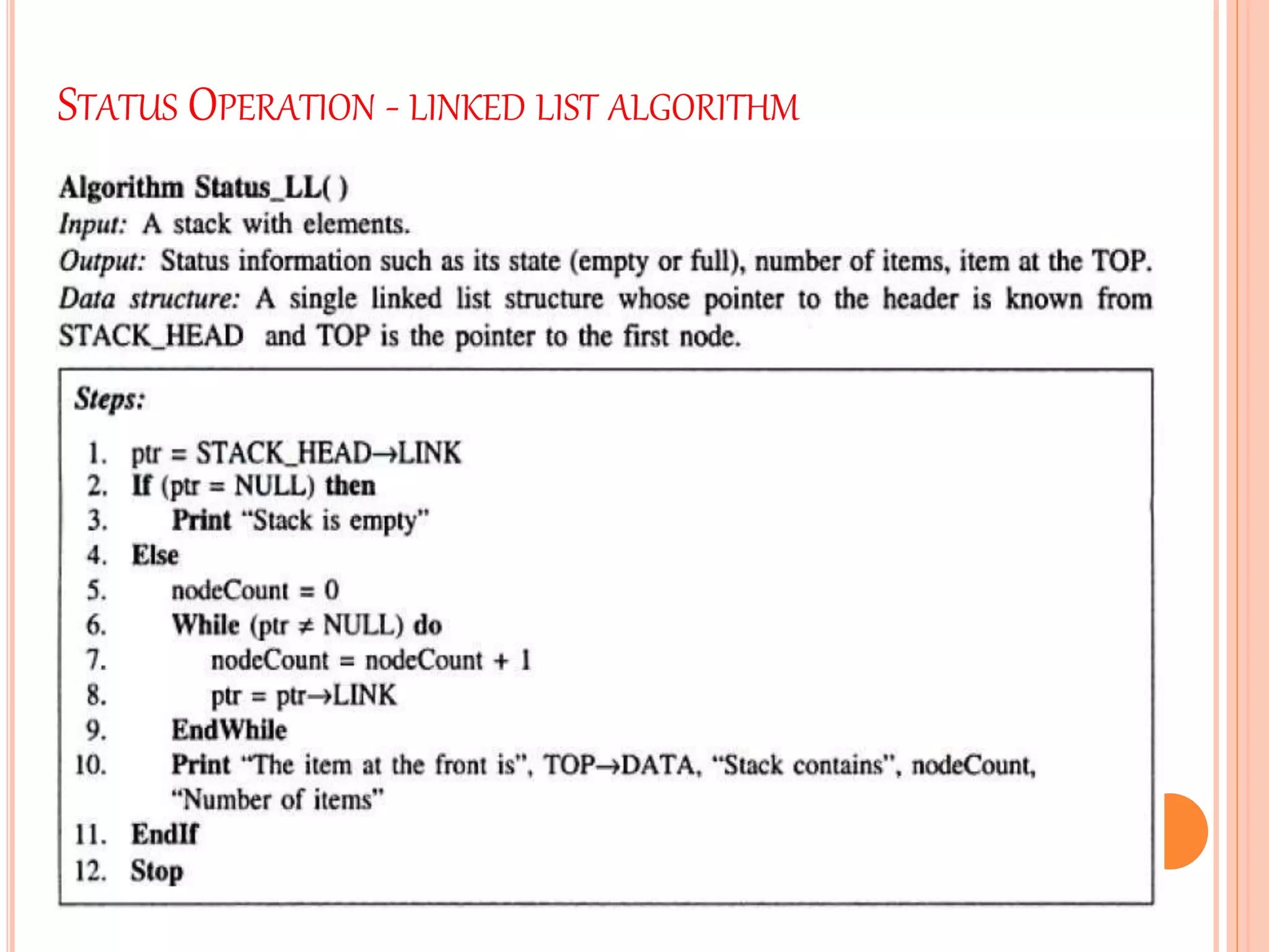 STATUS OPERATION - LINKED LIST ALGORITHM
 
