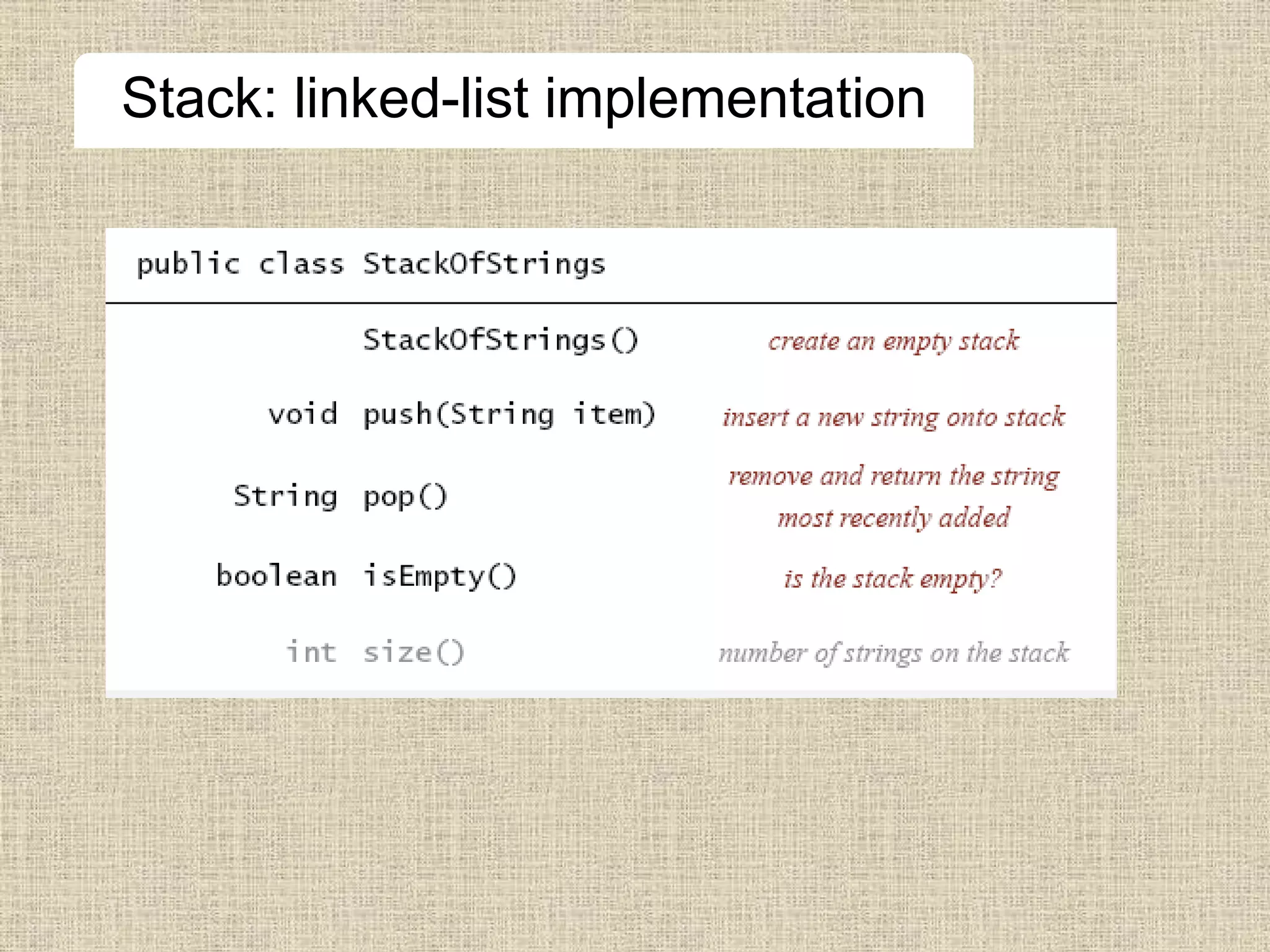 Stack: linked-list implementation
 