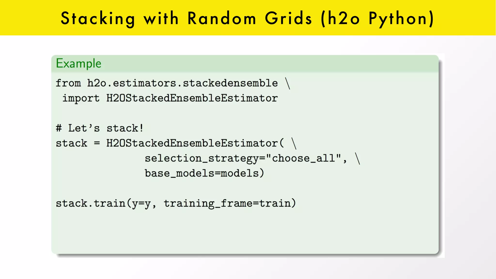 Stacking with Random Grids (h2o Python)
 