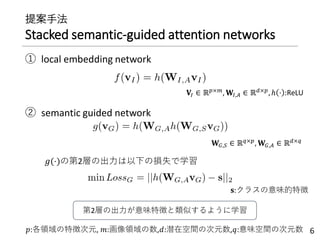 Stacked Semantic Guided Attention Model For Fine Grained Zero Shot Le