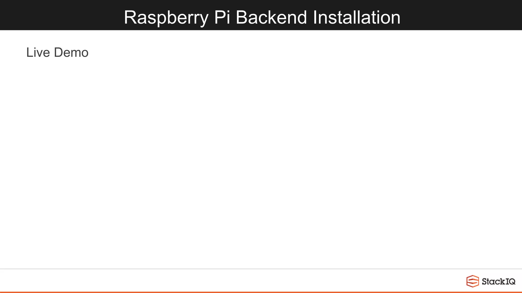 Raspberry Pi Backend Installation
Live Demo
 