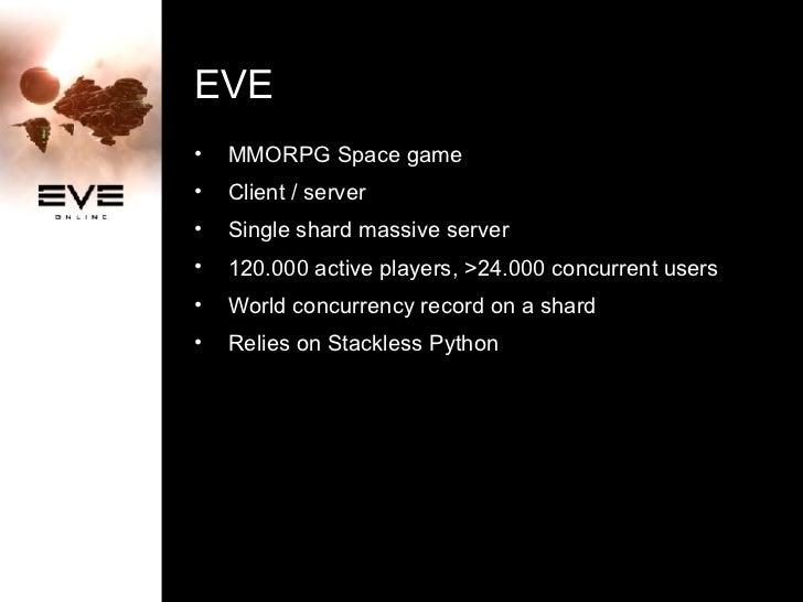 Stackless Python In Eve Slide 2