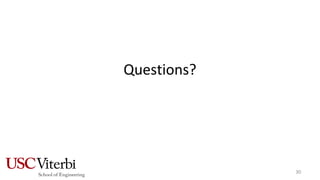 Questions?
30
 