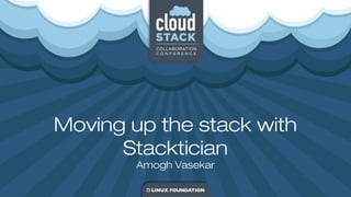 Moving up the stack with
Stacktician
Amogh Vasekar
 