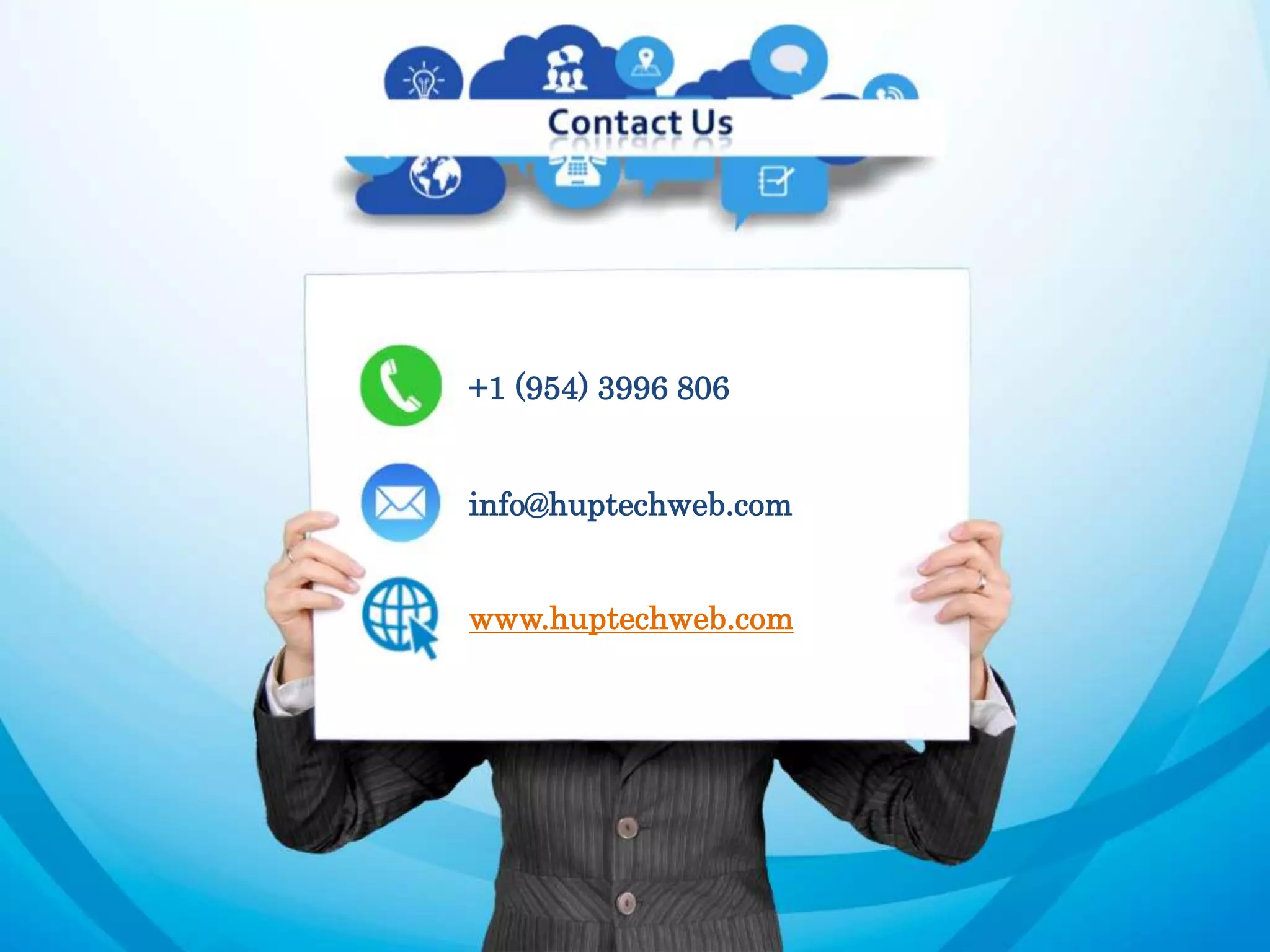 +1 (954) 3996 806
info@huptechweb.com
www.huptechweb.com
 