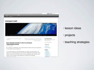 •   lesson ideas

•   projects

•   teaching strategies
 