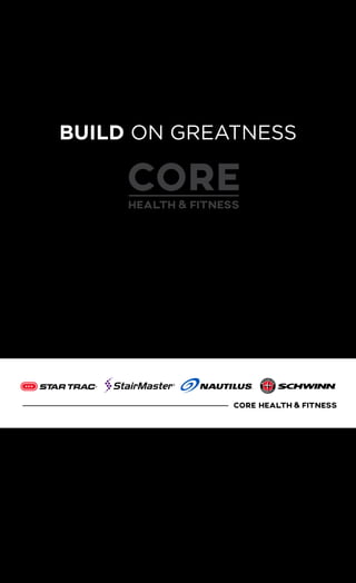 BUILD ON GREATNESS
 