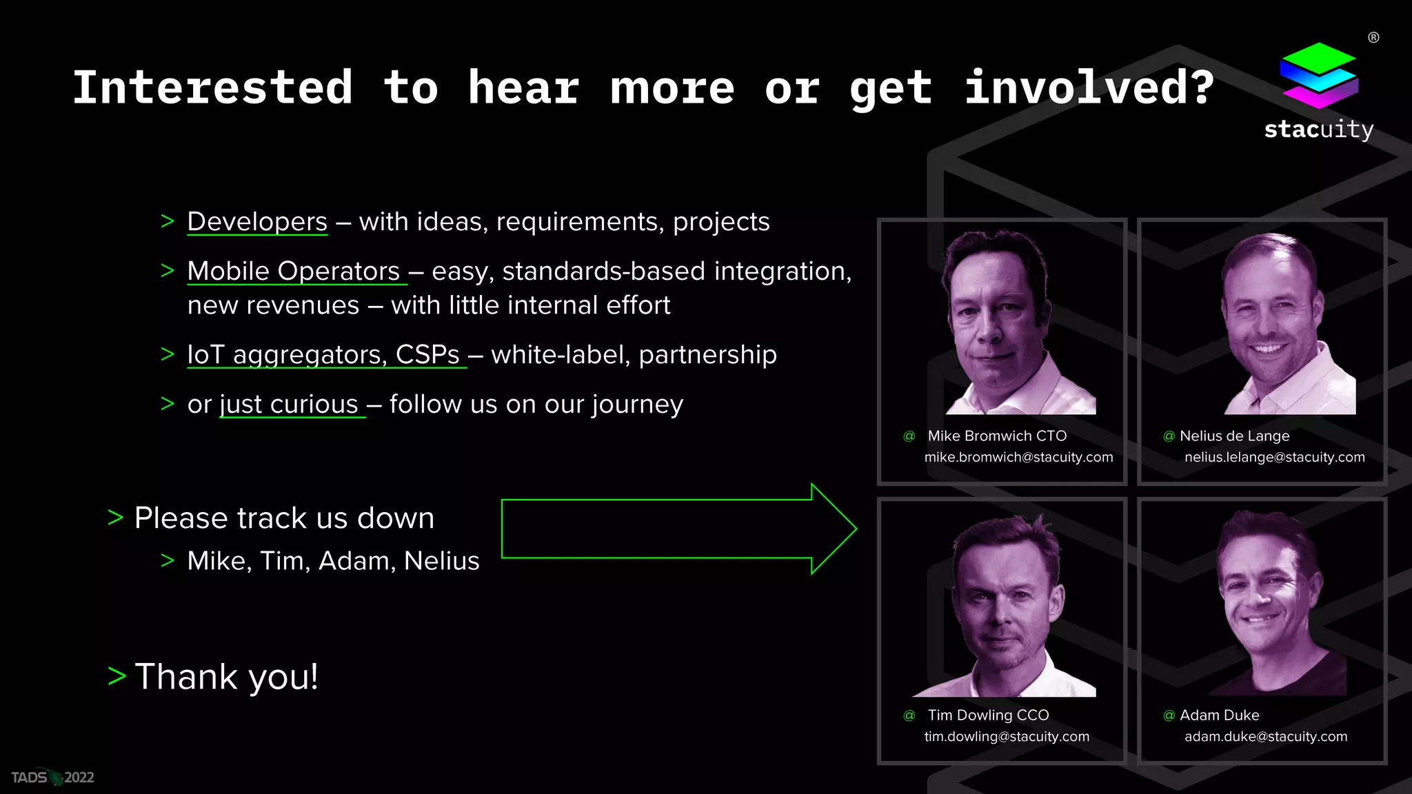 ®
Interested to hear more or get involved?
 