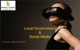 Local Government  & Social Media ,[object Object]