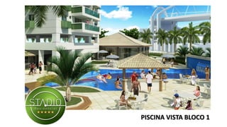 PISCINA VISTA BLOCO 1
 