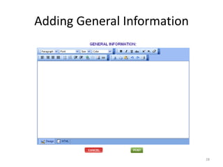 Adding General Information




                             28
 