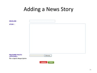 Adding a News Story




                      30
 