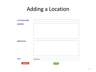 Adding a Location




                    39
 