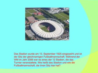 Das Stadion wurde am 13. September 1925 eingeweiht und ist der Sitz der gleichnamigen Fußballmannschaft. Während der WM im...