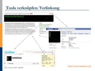 Tools verknüpfen: Verlinkung http://www.betahaus.de   