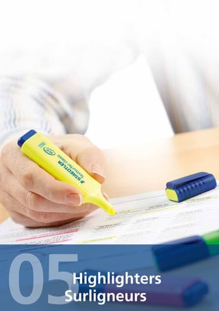 30 I STAEDTLER
Highlighters
Surligneurs05
 