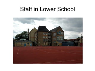 Staff in Lower School 