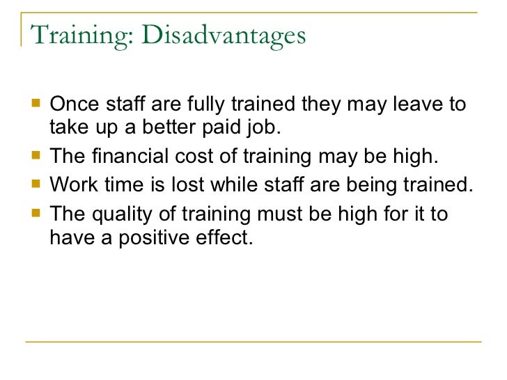 disadvantages of not training your staff disadvantages of not training your staff