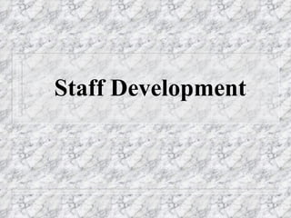Staff Development 