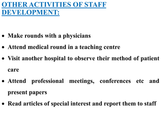 STAFF DEVELOPMENT programme in nursing Management | PPTX | Career ...