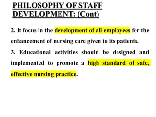 Staff development program- Nursing management | PPTX