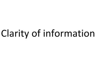 Clarity of information