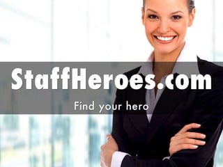 Staff Heroes