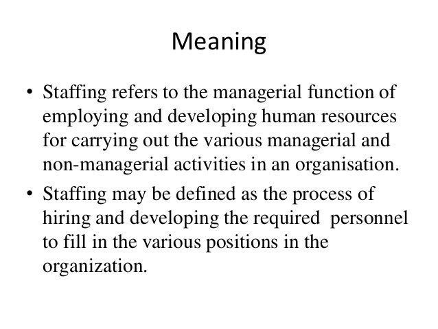 Staffing