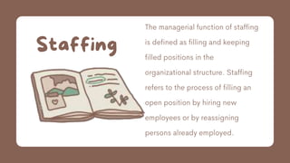 staffing - organizational & management.pptx