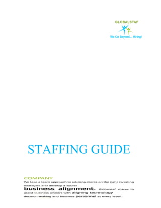 STAFFING GUIDE
 