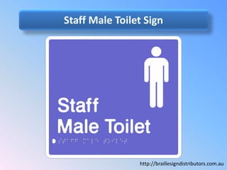 Staff Male Toilet Sign
http://braillesigndistributors.com.au
 