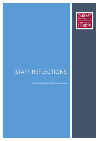 STAFF REFLECTIONS
HCARE Staff Accounts of Working Overseas
 
