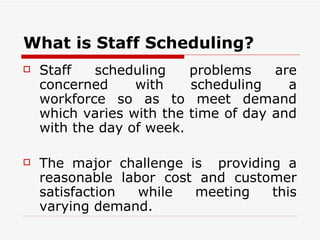 Staff Scheduling | PPT