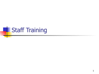 Staff Training 
