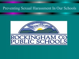 Preventing Sexual Harassment In Our Schools 