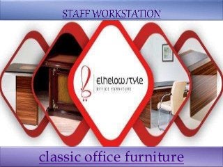 classic office furniture
 