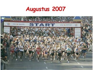 Augustus 2007   Start 