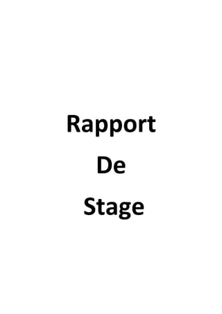 Rapport
De
Stage
 