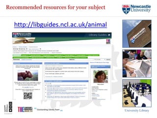 Recommended resources for your subject


   http://libguides.ncl.ac.uk/animal




                                         University Library
 