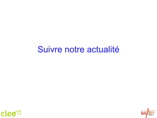 Suivre notre actualité 