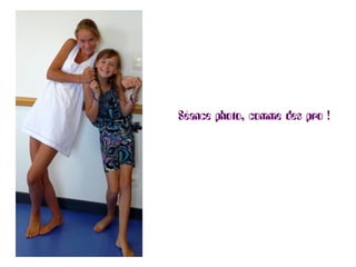 Séance photo, comme des pro !
 