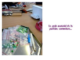 Le petit matériel de la
 parfaite couturière...
 