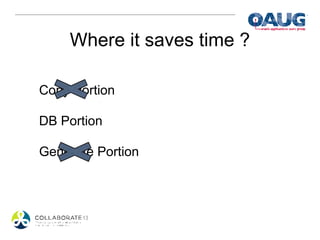 Where it saves time ?

Copy Portion

DB Portion

Generate Portion
 
