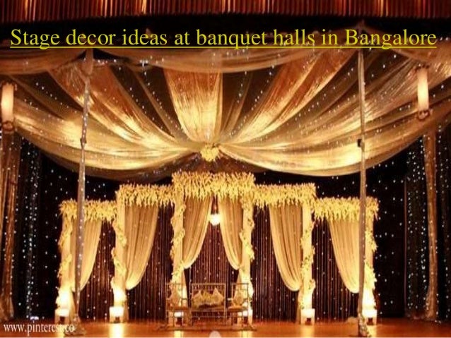 Stage Decor Ideas At Banquet Halls In Bangalore