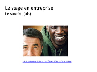 Le stage en entreprise
La crise !!!
Quand ça va mal avec des collègues…
 