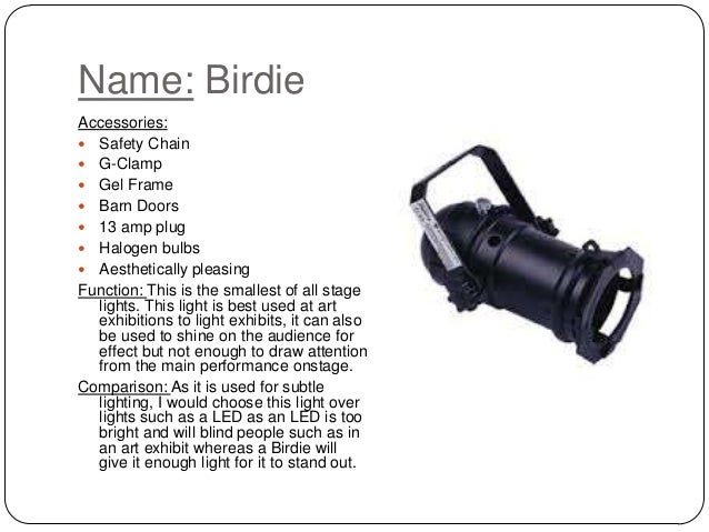 Birdie stage light